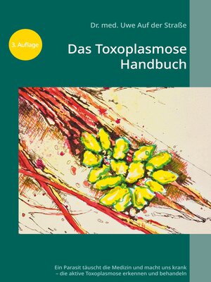 cover image of Das Toxoplasmose Handbuch